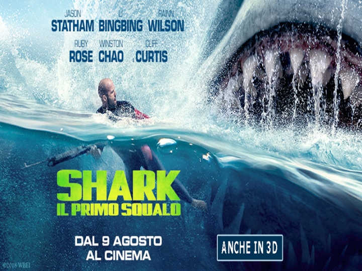SHARK - IL PRIMO SQUALO –  9 agosto (anche 3D)