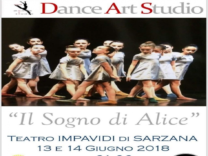 A.S.D.Dance Art Studio presenta &quot;Il Sogno di Alice &quot;