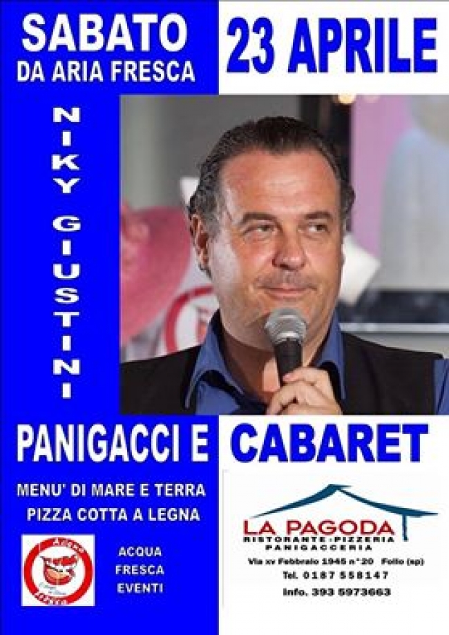 PANIGACCI E CABARET Sabato 23 con Niky Giustini