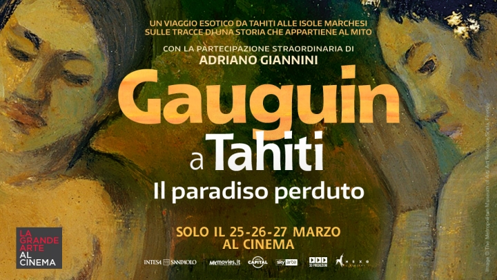 Gauguin a Tahiti:  Grande arte al Nuovo e Astoria
