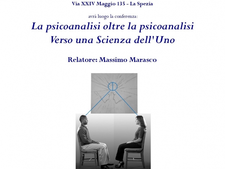 &quot;La psicoanalisi oltre la psicoanalisi, verso una scienza dell’uno&quot;, alla Fondazione Silvia Montefoschi