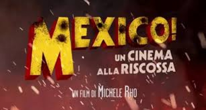 Mexico Un Cinema alla Riscossa..come Il Nuovo