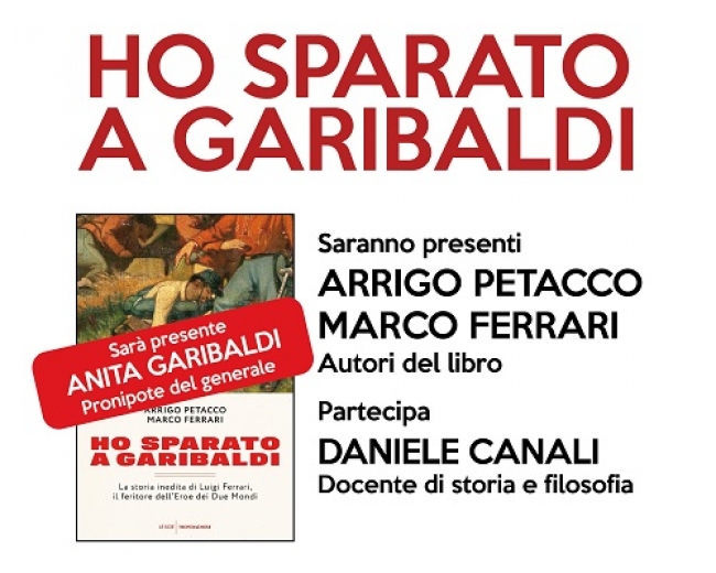 Sabato 12 marzo a Castelnuovo la presentazione del libro &quot;Ho sparato a Garibaldi&quot;: ci sarà anche la pronipote dell&#039;Eroe dei due Mondi