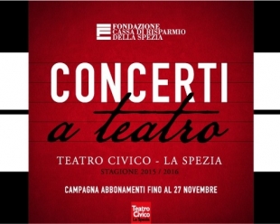 La grande musica al Civico con i &quot;Concerti a Teatro&quot; promossi da Fondazione Carispezia