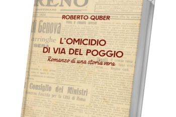 &quot;L&#039;omicidio di Via del Poggio&quot;, il nuovo romanzo di Roberto Quber